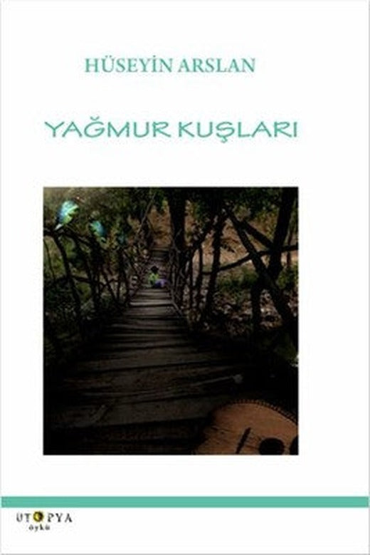 Yağmur Kuşları | Ütopya Yayınevi