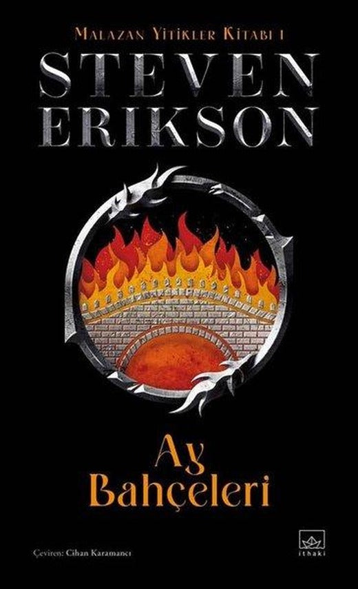 Ay Bahçeleri - Malazan Yitikler Kitabı 1 | İthaki Yayınları (Ciltli)