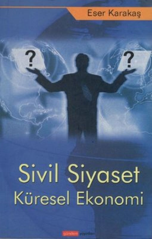 Sivil Siyaset Küresel Ekonomi | Gündem Yayınları