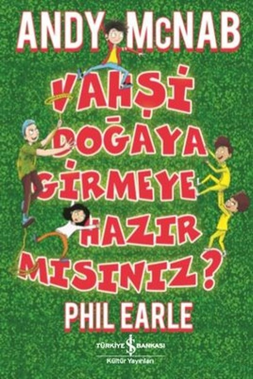 Vahşi Doğaya Girmeye Hazır mısınız? | İş Bankası Kültür Yayınları