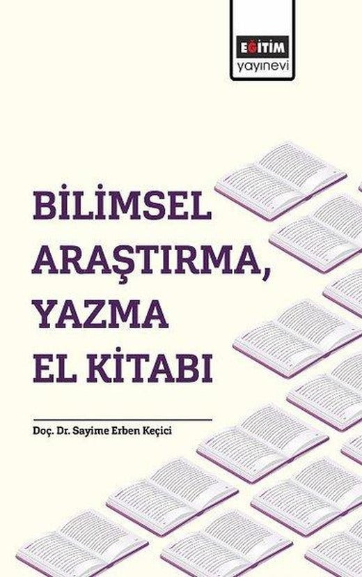 Bilimsel Araştırma Yazma El Kitabı | Eğitim Yayınevi (İnce Kapak)