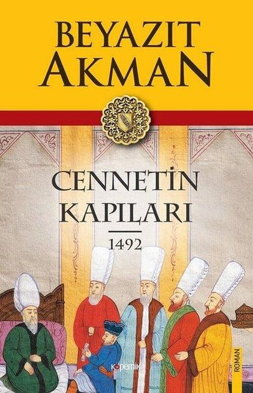 Cennetin Kapıları 1492 | Kopernik Kitap (İnce Kapak)
