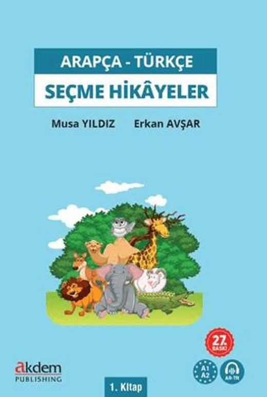Arapça-Türkçe Seçme Hikâyeler
