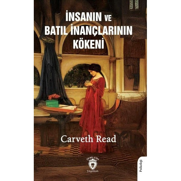 İnsanın ve Batıl İnançlarının Kökeni | Dorlion Yayınları (Ciltsiz)