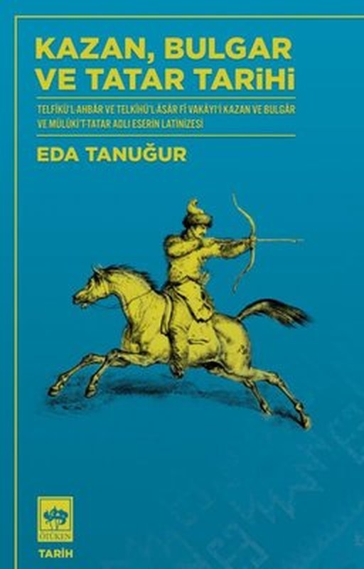 Kazan Bulgar ve Tatar Tarihi | Ötüken Yayınları