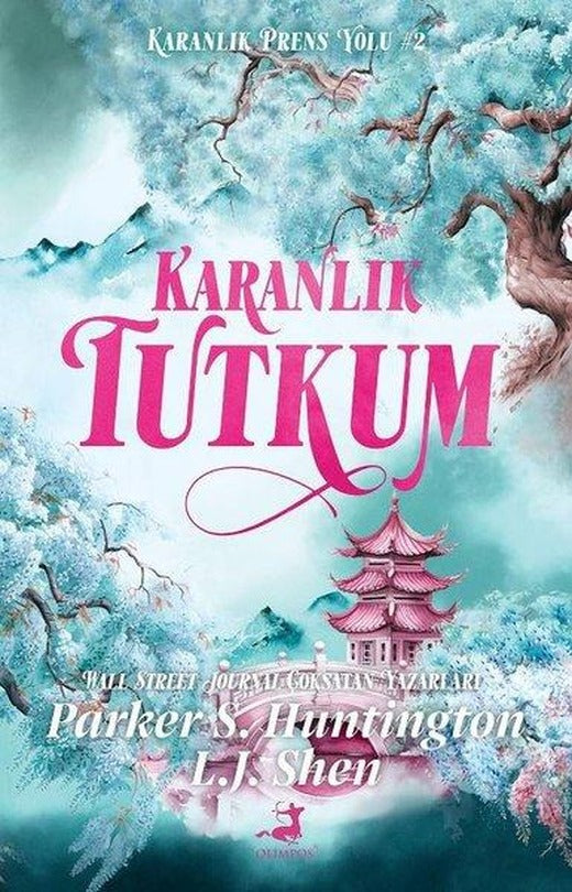 Karanlık Tutkum - Karanlık Prens Yolu 2 | Olimpos Yayınları (Ciltli)