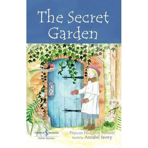 The Secret Garden - Children's Classic | İş Bankası Kültür Yayınları