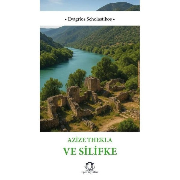 Azize Thekla ve Silifke | Eyce Yayınları (İnce Kapak)