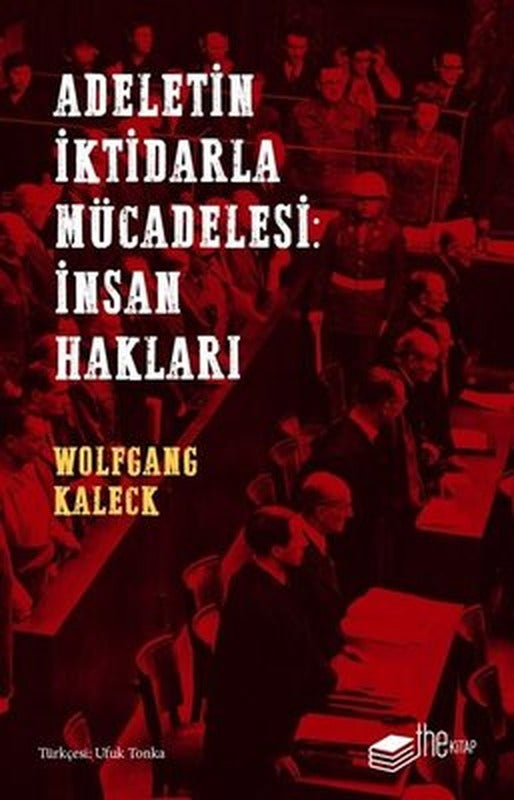 Adaletin İktidarla Mücadelesi: İnsan Hakları | The Kitap