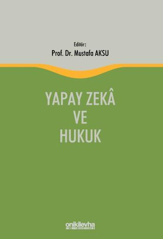 Yapay Zeka ve Hukuk