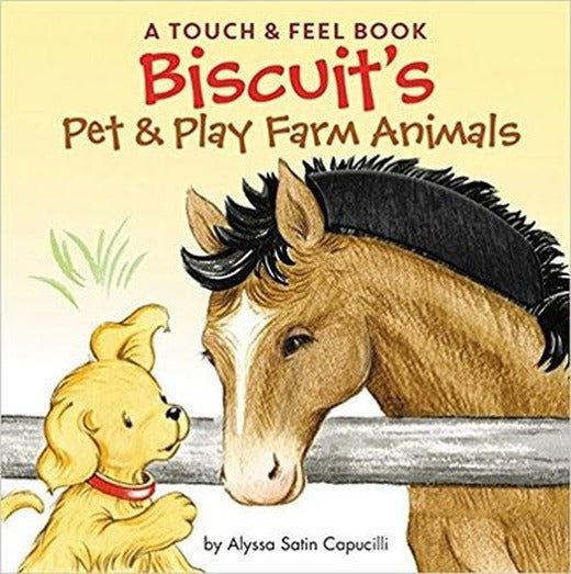 Biscuit BISCUIT'S PET & PLAY FARM ANIMALS: A Touch & Feel Book | Harper Collins Publishers