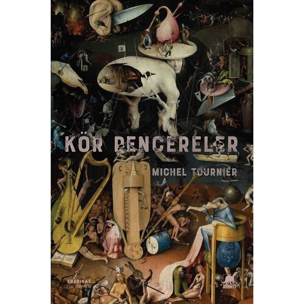 Kör Pencereler | Ayrıntı Yayınları (İnce Kapak)