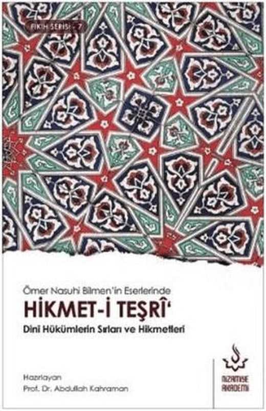 Ömer Nasuhi Bilmen'in Eserlerinde Hikmet-i Teşri