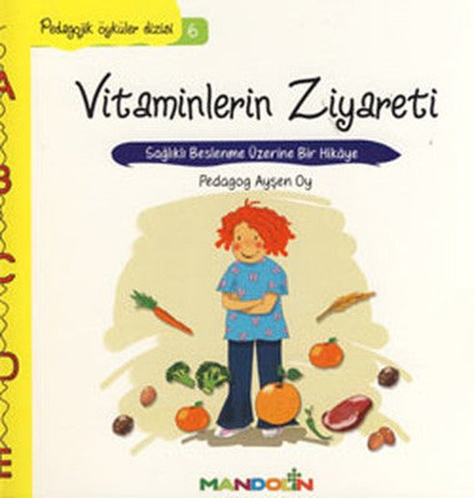 Vitaminlerin Ziyareti-Pedagojik Öyküler Dizisi 6 | Mandolin