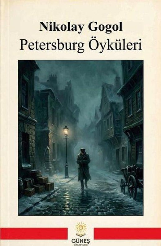 Petersburg Öyküleri | Güneş Kitabevleri (İnce Kapak)