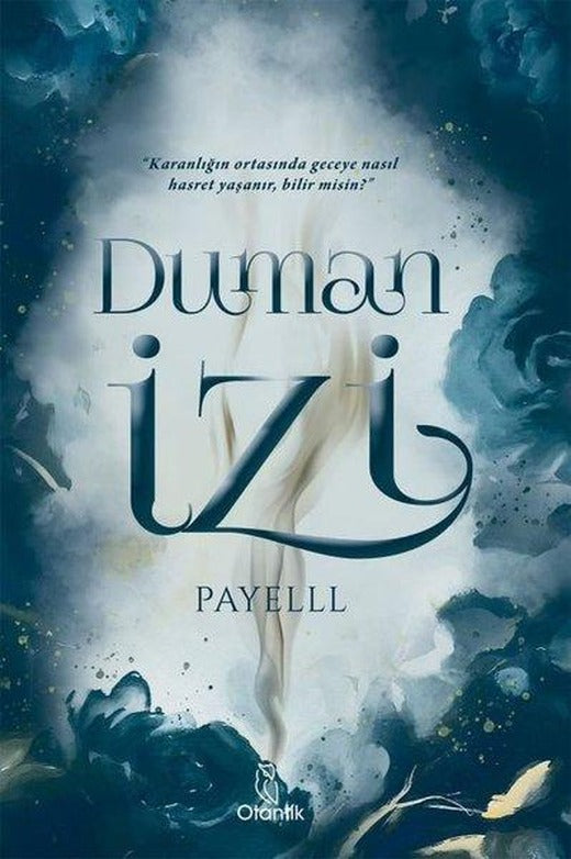 Duman İzi | Otantik Kitap (İnce Kapak)
