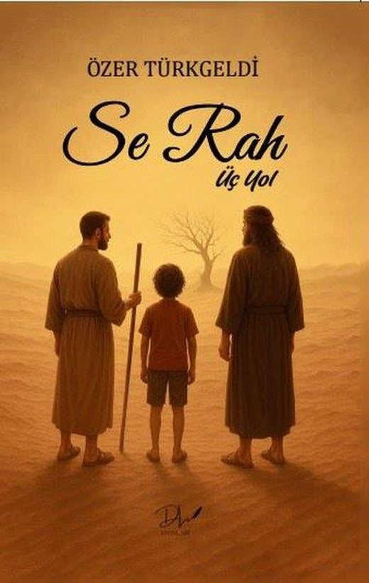 Se Rah - Üç Yol | DLS Yayınları (İnce Kapak)