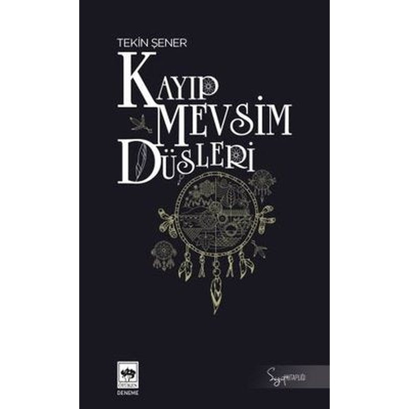 Kayıp Mevsim Düşleri - Söğüt Kitaplığı | Ötüken Neşriyat Yayınları