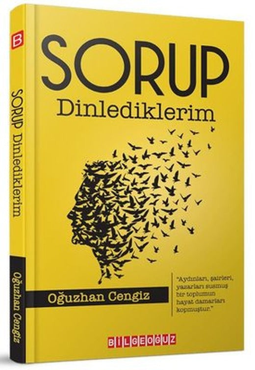 Sorup Dinlediklerim | Bilgeoğuz Yayınları