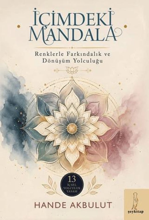 İçimdeki Mandala | Şey Kitap (Ciltsiz)