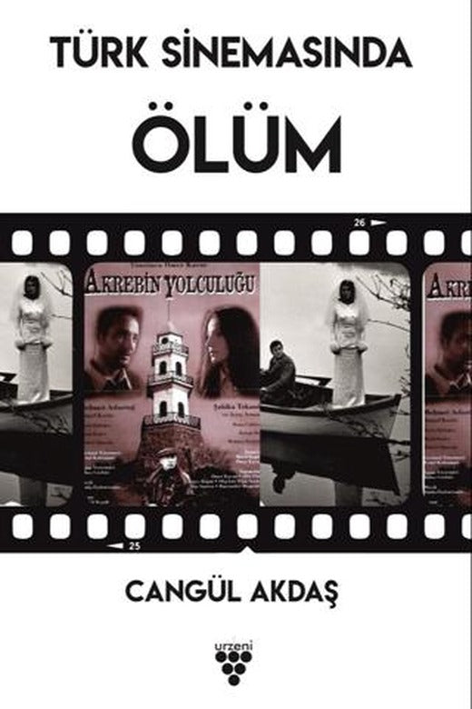 Türk Sinemasında Ölüm | Urzeni Yayıncılık (Ciltsiz)