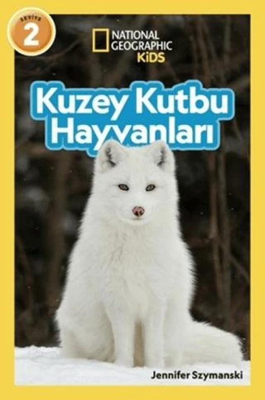 Kuzey Kutbu Hayvanları | Beta Kids (Ciltsiz)