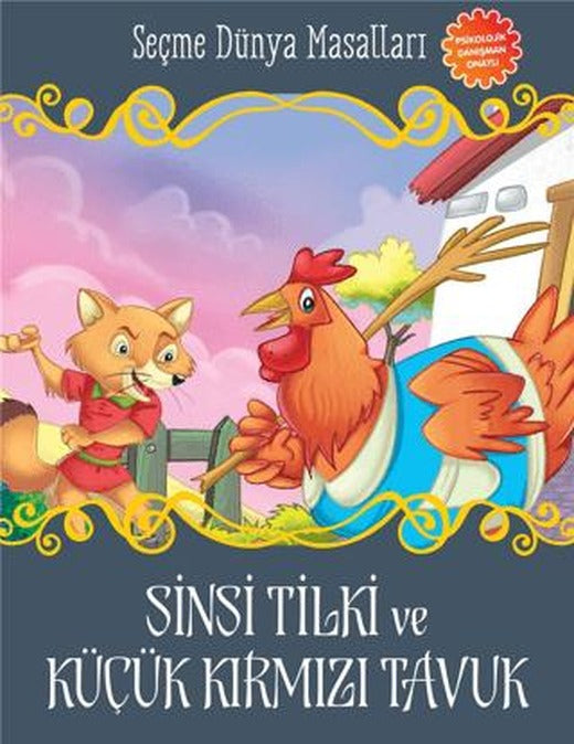 Sinsi Tilki ve Küçük Kırmızı Tavuk