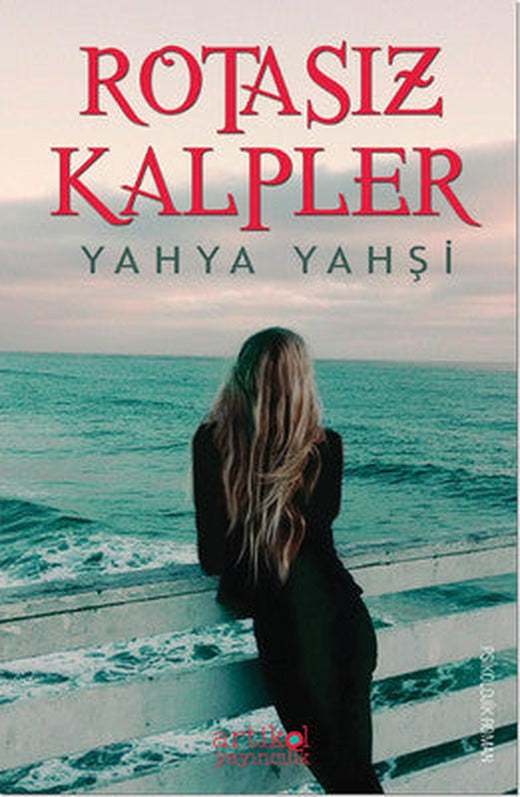 Rotasız Kalpler | Artikel Yayıncılık