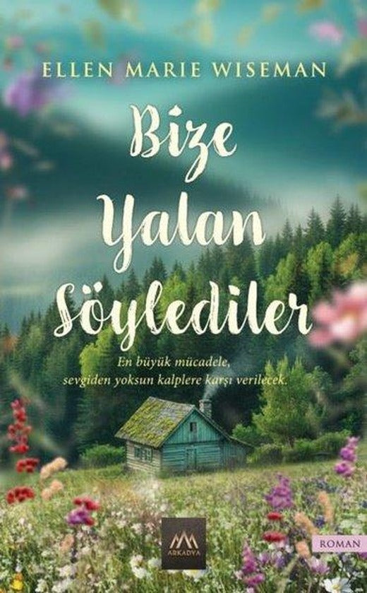 Bize Yalan Söylediler | Arkadya Yayınları (İnce Kapak)