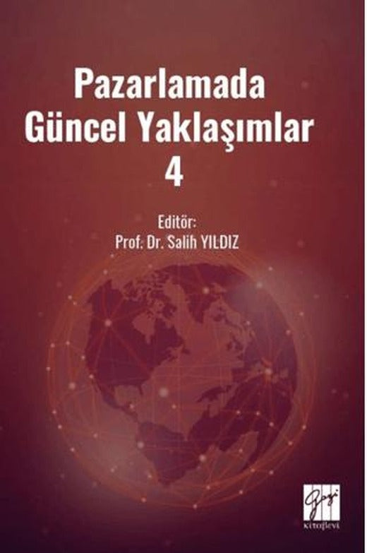 Pazarlamada Güncel Yaklaşımlar 4