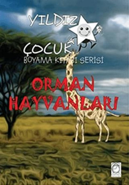 Orman Hayvanları - Yıldız Çocuk Boyama Kitabı Serisi