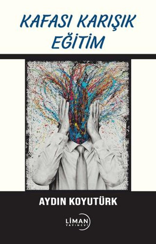Kafası Karışık Eğitim | Liman Yayınevi (Ciltsiz)