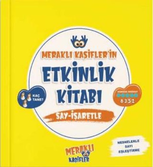Meraklı Kaşifler’in Etkinlik Kitabı Say - İşaretle