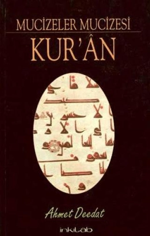Mucizeler Mucizesi Kur’an