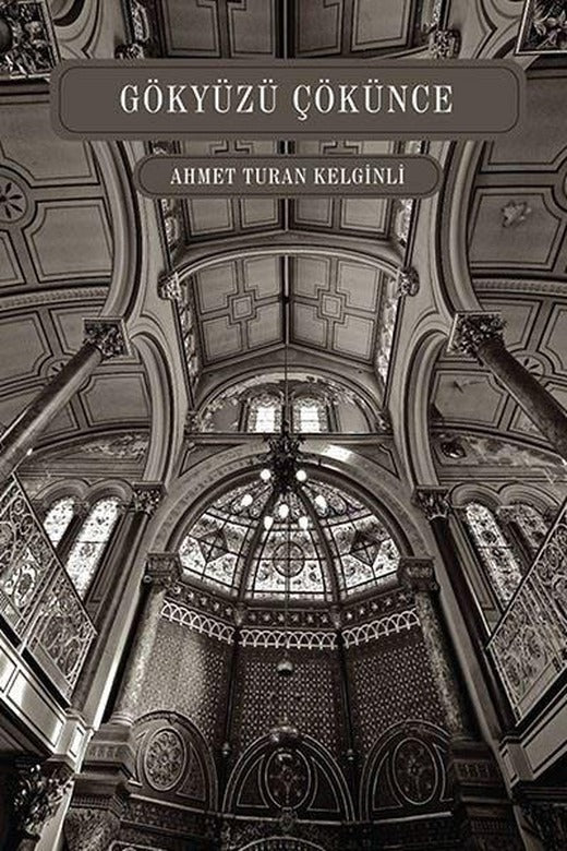 Gökyüzü Çökünce | Ritim Sanat Yayınları (İnce Kapak)