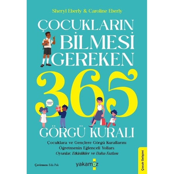 Çocukların Bilmesi Gereken 365 Görgü Kuralı | Yakamoz Yayınları (İnce Kapak)