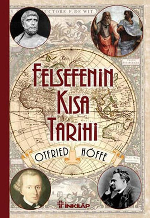 Felsefenin Kısa Tarihi | İnkılap Kitabevi - Felsefe / Psikoloji Dizisi (İnce Kapak)
