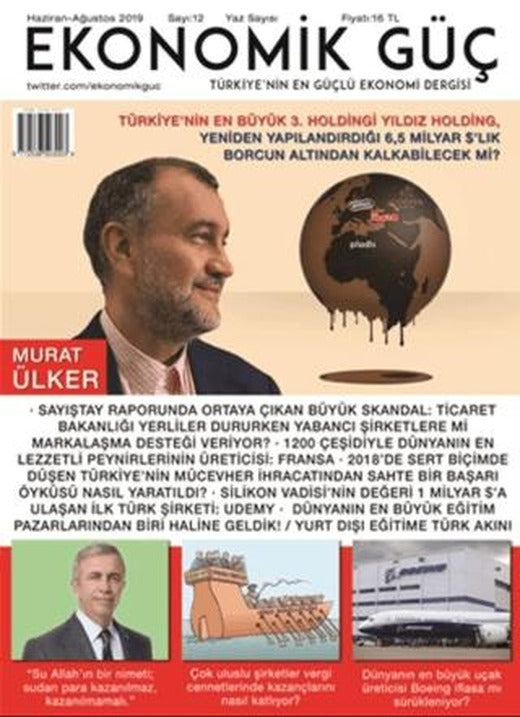 Ekonomik Güç Dergisi Sayı: 12 Haziran - Ağustos 2019 | Ekonomik Güç Dergisi (Ciltsiz)