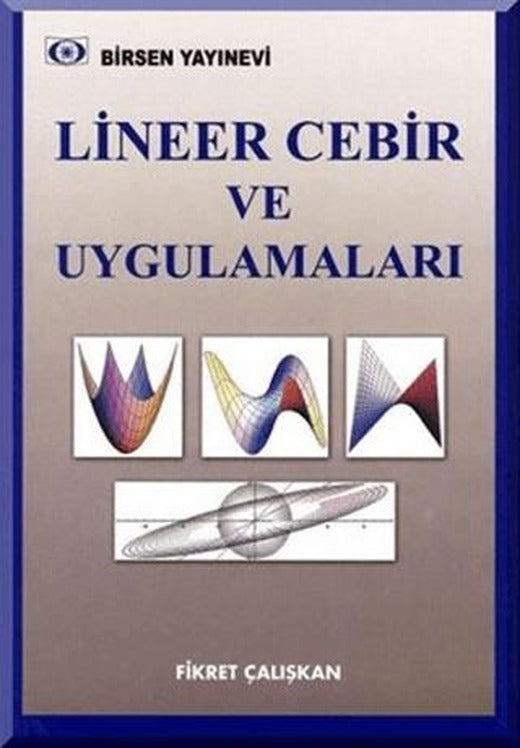 Lineer Cebir ve Uygulamaları | Birsen Yayınevi (Ciltsiz)