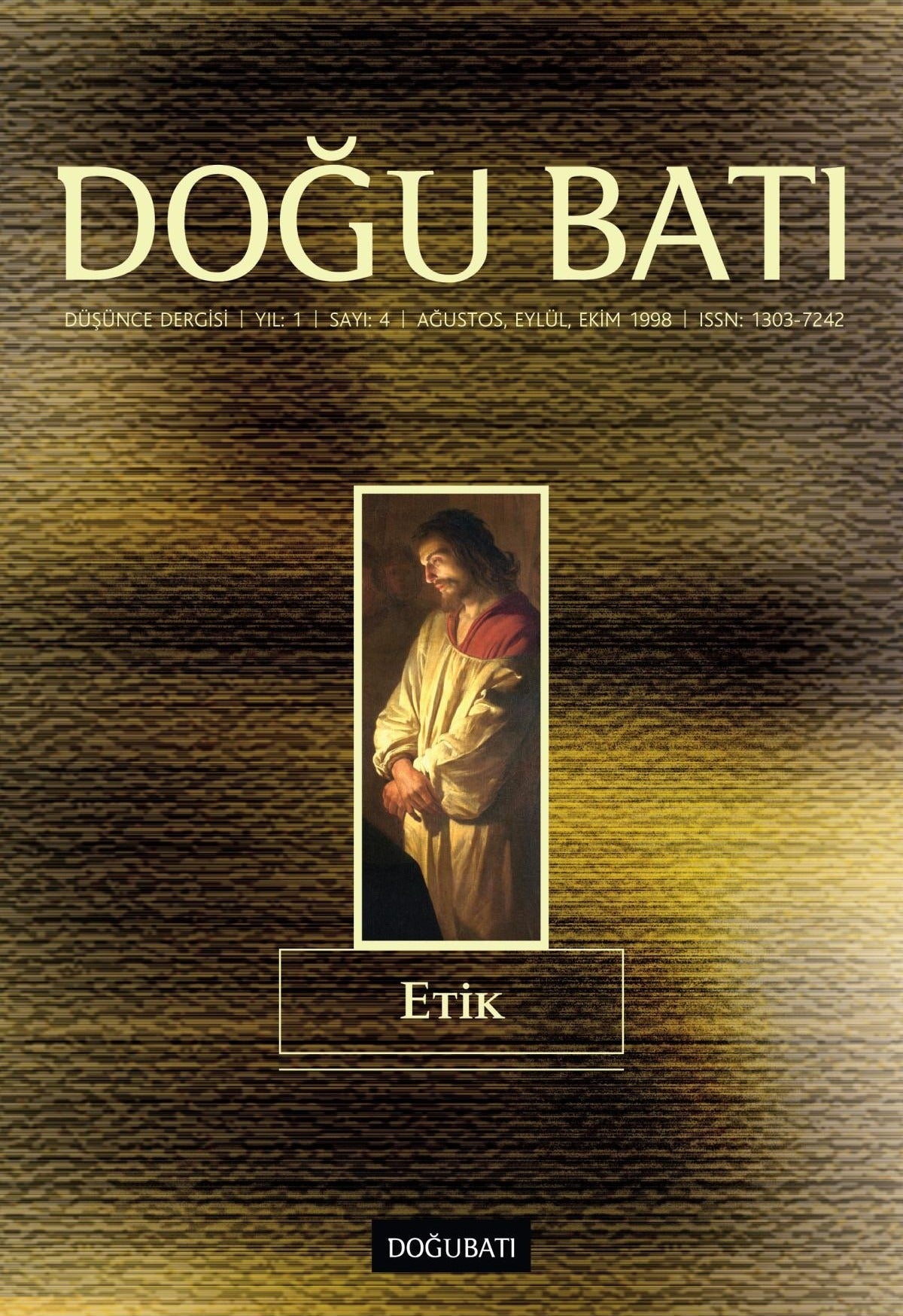 Doğu Batı Düşünce Dergisi Yıl: 1 Sayı: 4 - Etik | Doğu Batı Dergileri (Ciltsiz)