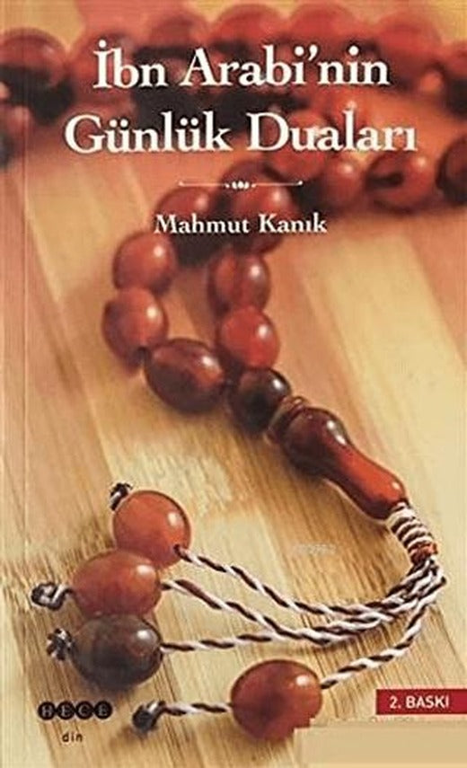 İbn Arabi’nin Günlük Duaları | Hece Yayınları (Ciltsiz)