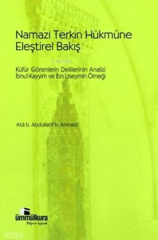 Namazı Terkin Hükmüne Eleştirel Bakış