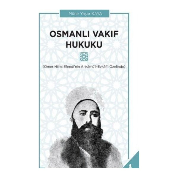 Osmanlı Vakıf Hukuku | Sonçağ Yayınları (Ciltsiz)