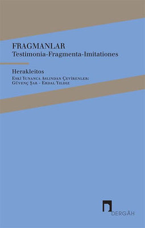 Fragmanlar - Testimonia-Fragmenta-Imitationes | Dergah Yayınları