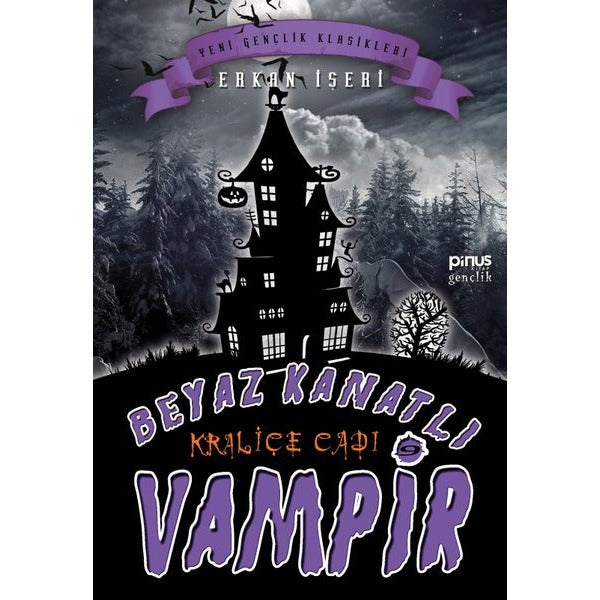 Beyaz Kanatlı Vampir 9 - Kraliçe Cadı | Pinus Kitap (İnce Kapak)