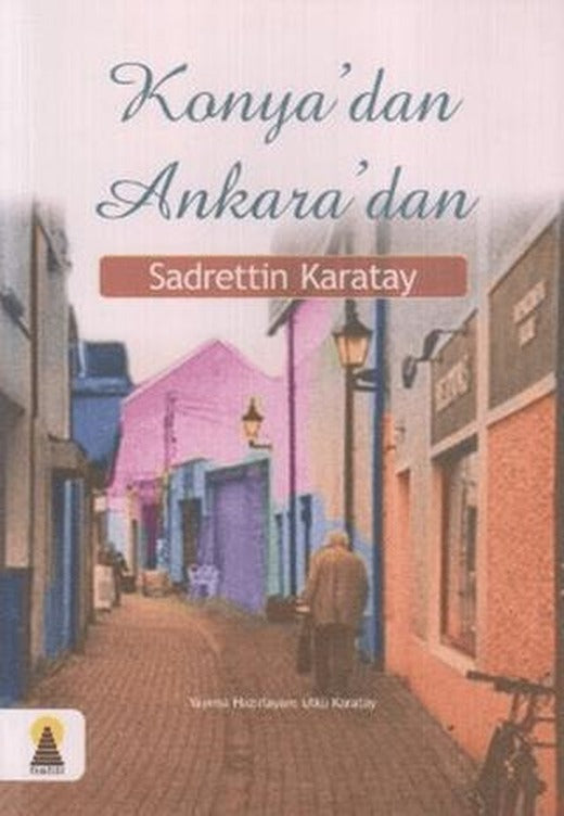 Konya’dan Ankara’dan | Ebabil Yayınları (Ciltsiz)