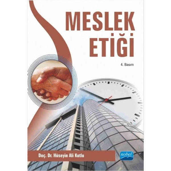 Meslek Etiği | Nobel Akademik Yayıncılık (İnce Kapak)