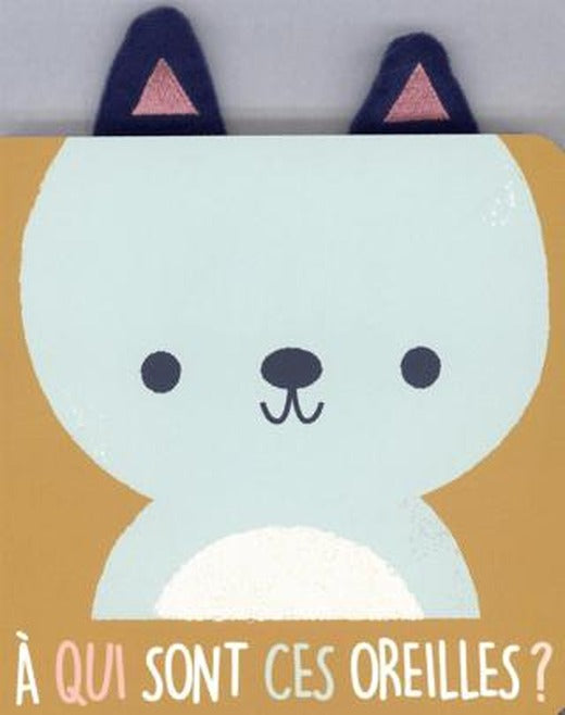 A Qui Sont Ces Oreilles ? L'ours | Yoyo Books (Ciltli)