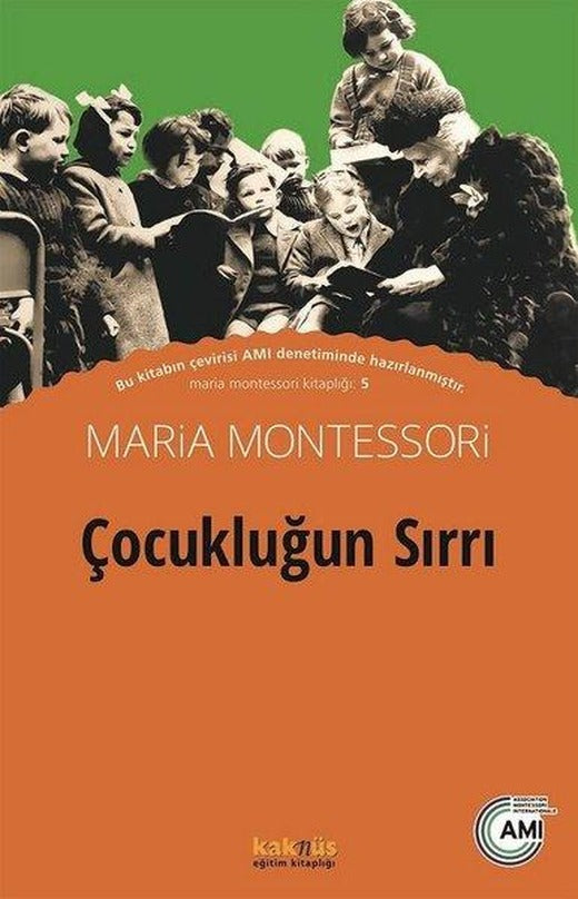 Çocukluğun Sırrı | Kaknüs Yayınları (İnce Kapak)
