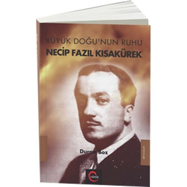 Büyük Doğu'nun Ruhu Necip Fazıl Kısakürek | Cümle